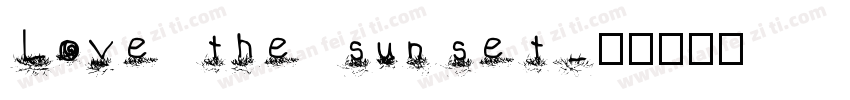 Love the sunset字体转换